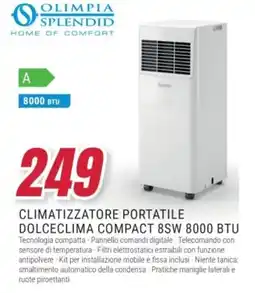 Trony OLIMPIA SPLENDID CLIMATIZZATORE PORTATILE DOLCECLIMA COMPACT 8SW 8000 BTU offerta