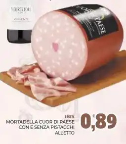 Eté Ibis mortadella cuor di paese con e senza pistacchi all'etto offerta