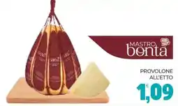 Eté Mastro bonta rovolone all'etto offerta