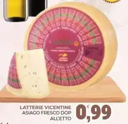 Eté Latterie vicentine asiago fresco DOP all'etto offerta