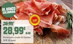 Banco Fresco Prosciutto crudo di Parma DOP 18 mesi offerta