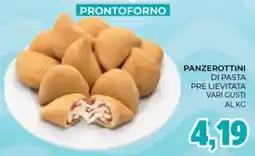 Eté Panzerottini di pasta pre lievitata offerta