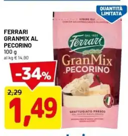DPiù Ferrari granmix al pecorino offerta