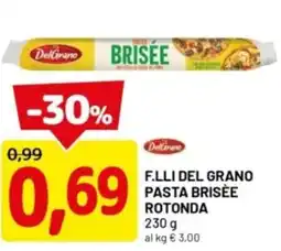 DPiù F.lli del grano pasta brisèe rotonda offerta