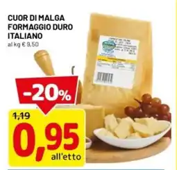 DPiù Cuor di malga formaggio duro italiano offerta