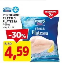 DPiù Porto rose filetti di platessa offerta