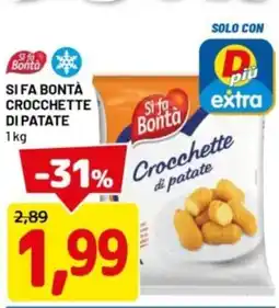 DPiù Si fa bontà crocchette di patate offerta