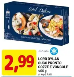 DPiù Lord dylan sugo pronto cozze e vongole offerta