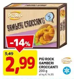 DPiù Più rok gamberi croccanti offerta