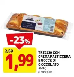 DPiù Treccia con crema pasticcera e gocce di cioccolato offerta