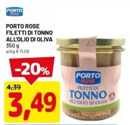 DPiù Porto rose filetti di tonno all'olio di oliva offerta