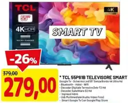 DPiù TCL 55P61B TELEVISORE SMART offerta