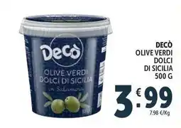 Deco Supermercati Decò olive verdi dolci di sicilia offerta