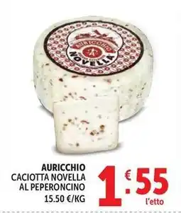 Deco Supermercati Auricchio caciotta novella al peperoncino offerta