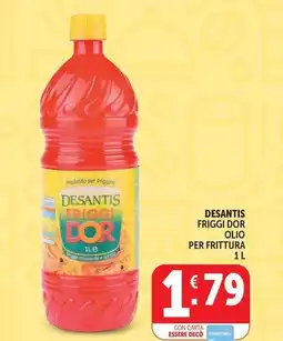 Deco Supermercati Desantis friggi dor olio per frittura offerta