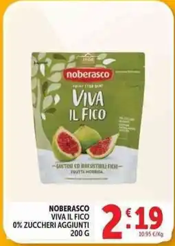 Deco Supermercati Noberasco viva il fico 0% zuccheri aggiunti offerta