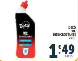 Deco Supermercati Decò wc disencrostante offerta