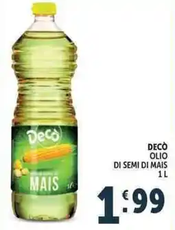 Deco Supermercati Decò olio di semi di mais offerta