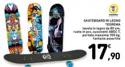 Spazio Conad Skateboard in legno TEOREMA offerta