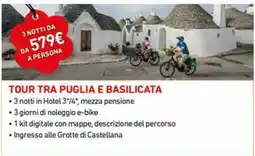 Spazio Conad Tour tra puglia e basilicata offerta