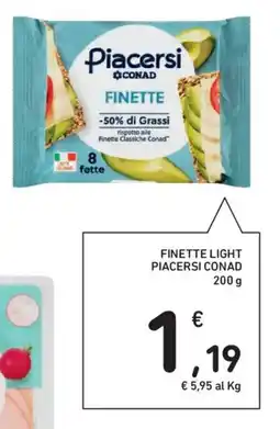 Spazio Conad Finette light PIACERSI CONAD offerta