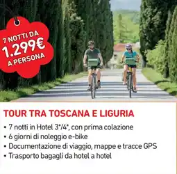 Spazio Conad Tour tra toscana e liguria offerta