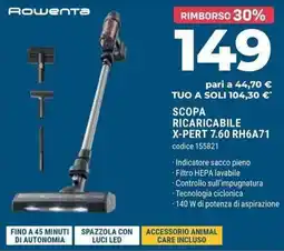 Sinergy Rowenta SCOPA RICARICABILE X-PERT 7.60 RH6A71 offerta
