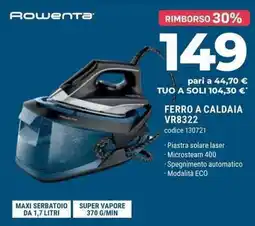 Sinergy ROWENTA FERRO A CALDAIA VR8322 offerta