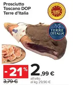 Carrefour Express Prosciutto Toscano DOP Terre d'Italia offerta
