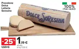 Carrefour Express Provolone Dolce Latteria Soresina offerta