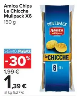 Carrefour Express Amica Chips Le Chicche Mulipack X6 offerta