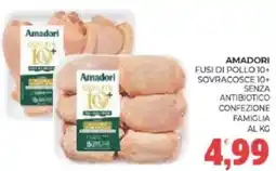 Eté Amadori fusi di pollo 10+ sovracosce 10+ senza antibiotico confezione famiglia offerta