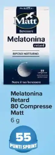 Carrefour Express Melatonina Retard 80 Compresse Matt offerta