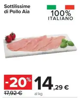 Carrefour Sottilissime di Pollo Aia offerta