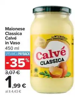 Carrefour Maionese Classica Calvé in Vaso offerta