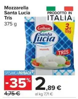Carrefour Mozzarella Santa Lucia Tris offerta