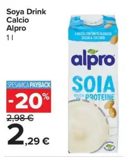 Carrefour Soya Drink Calcio Alpro offerta