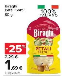 Carrefour Biraghi Petali Sottili offerta