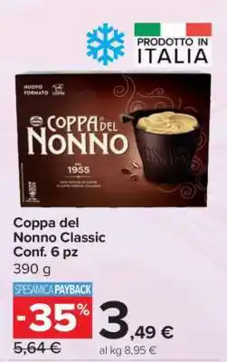 Carrefour Coppa del Nonno Classic Conf. 6 pz offerta