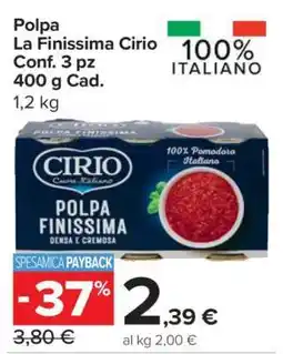 Carrefour Polpa La Finissima Cirio Conf. 3 pz 400 g Cad offerta
