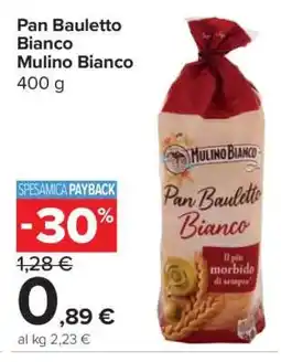 Carrefour Pan Bauletto Bianco Mulino Bianco offerta