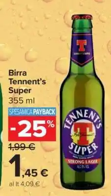 Carrefour Birra Tennent’s Super offerta
