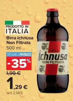 Carrefour Birra Ichnusa non filtrata offerta