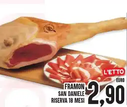 Al Discount Framon san daniele riserva 18 mesi offerta
