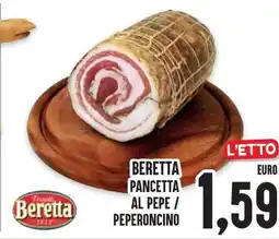 Al Discount Beretta pancetta al pepe / peperoncino offerta