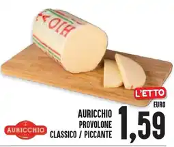 Al Discount Auricchio provolone classico / piccante offerta