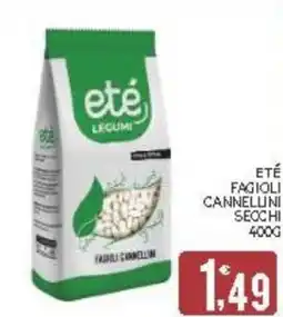 Eté Eté fagioli cannellini secchi offerta