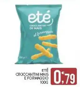 Eté Eté croccantini mais e formaggio offerta