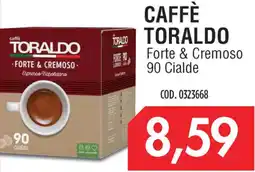 Carico Cash & Carry CAFFÈ TORADO Forte & Cremoso offerta