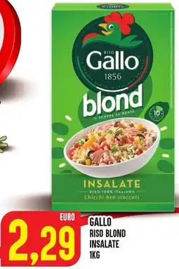 Al Discount Gallo riso blond insalate offerta